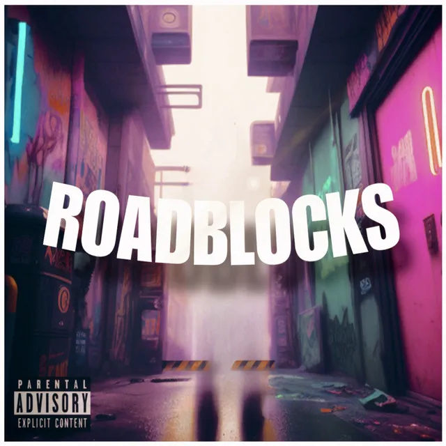 Roadblocks