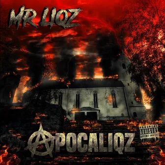 Apocaliqz by Mr. Liqz