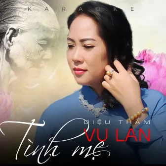 Vu Lan Tình Mẹ (Instrumental) by Diệu Thắm