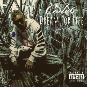 Dream For Life by Code6