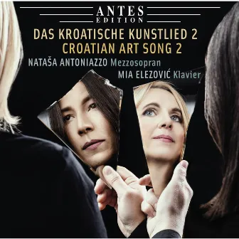 Croatian Art Song, Vol. 2 by Mia Elezovic