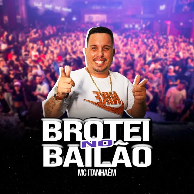 Brotei no Baile