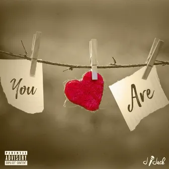 You Are by J. Jack