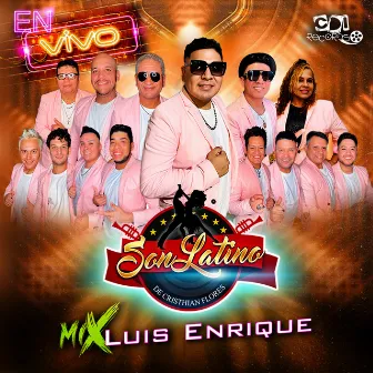 Mix Luis Enrique by Son Latino de Christian Flores