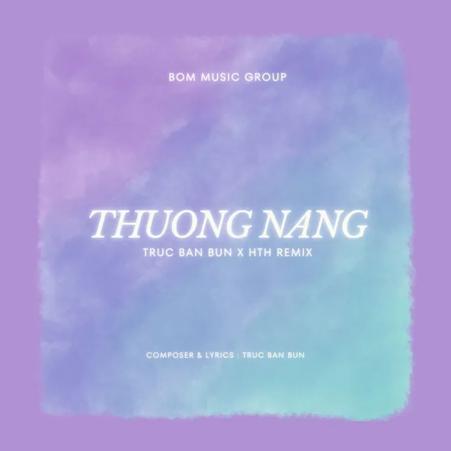 Thương Nắng (Remix)