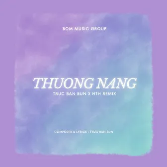 Thương Nắng (Remix) by HTH