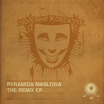 Piramida Maslowa Remix EP by Noname Kolektyf