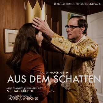 Aus Dem Schatten (Original Motion Picture Soundtrack) by Michael Künstle