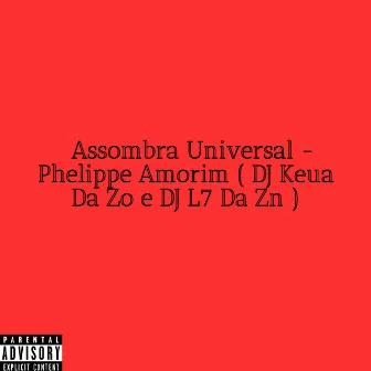 Assombra Universal by DJ Kaue Da ZO