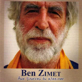 Aux sources du Klezmer by Ben Zimet