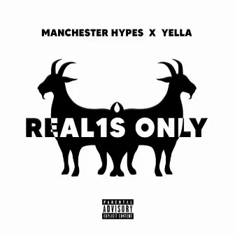 Real Ones by Manchester Hypes