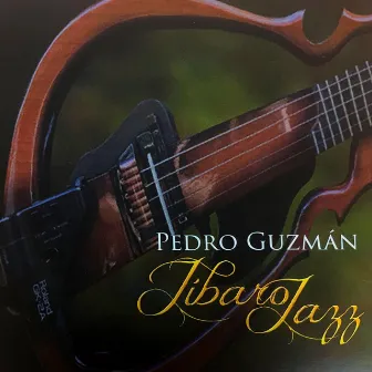 Jibaro Jazz by Pedro Guzmán