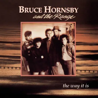 The Way It Is by Bruce Hornsby and the Range