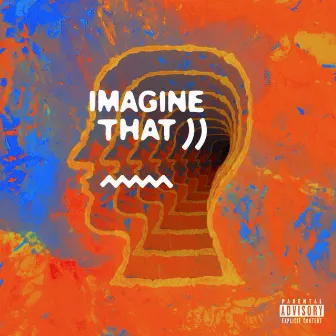 Imagine that by Garrett Merk