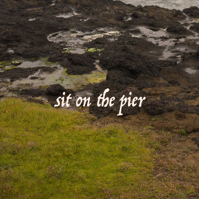 Sit On The Pier