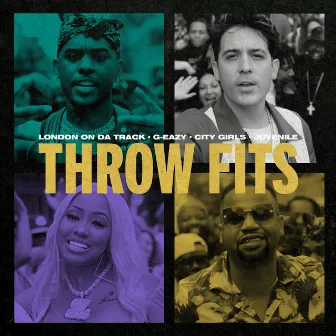 Throw Fits (feat. City Girls & Juvenile) by London On Da Track