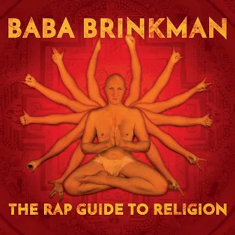 The Rap Guide to Religion by Baba Brinkman