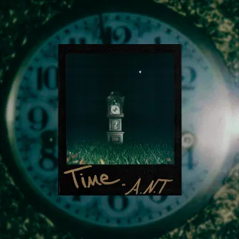 TIME by A.N.T