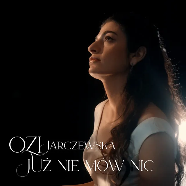 Już nie mów nic