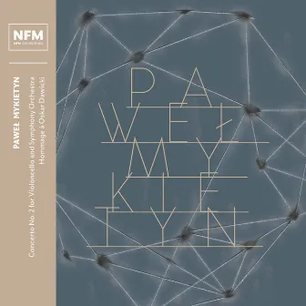 Paweł Mykietyn: Orchestral Works by Marcin Zdunik