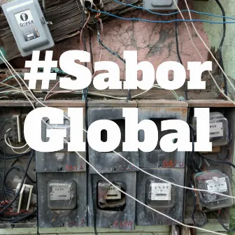 Sabor Global by Real Cumbia Activa RCA