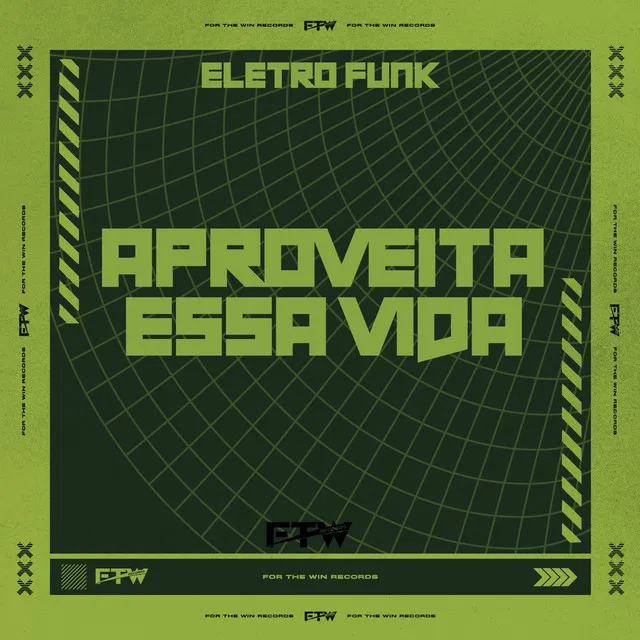 Eletro Funk, Aproveita Essa Vida