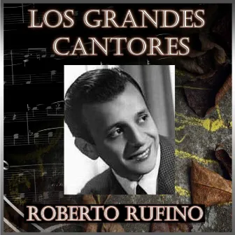 Los Grandes Cantores by Roberto Rufino