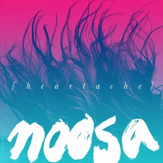 Heartache by Noosa