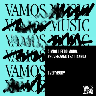 Everybody by Fedo Mora