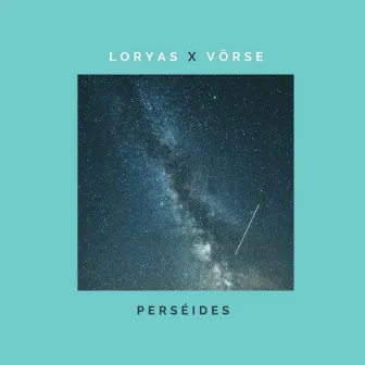 Perséides by Loryas