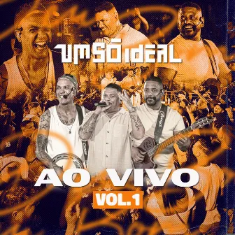 Um Só Ideal Ao Vivo, Vol. 1 by Um Só Ideal