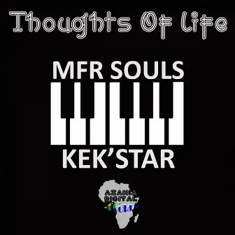 Thoughts Of Life (Mixes) by Kek'star