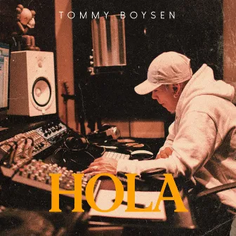 Hola by Tommy Boysen