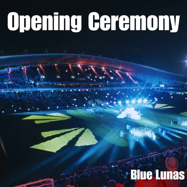 Opening Ceremony