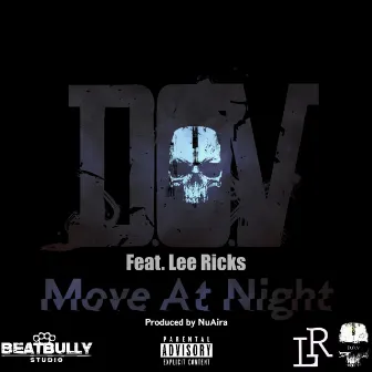 Move At Night by D.O.V