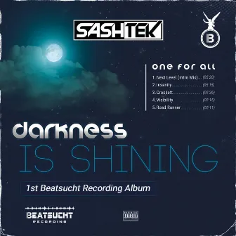 Darkness Is Shining by Sashtek