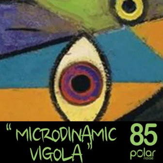 Vigola by Microdinamic