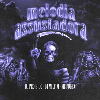 Melodia Assustadora by Dj Miltim