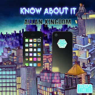 Know About It by Allan Kingdom