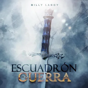 Escuadrón de Guerra by Billy Laboy