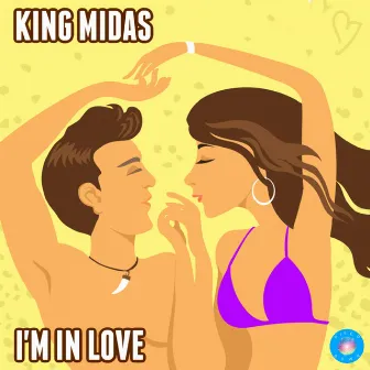 I'm In Love by King Midas