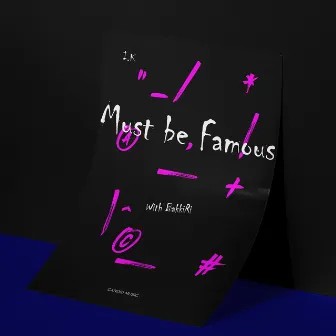 Must Be Famous (Feat. BAKKIRI) by I.K