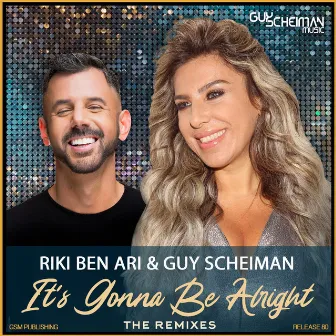 It's Gonna Be Alright (The Remixes) by Riki Ben Ari