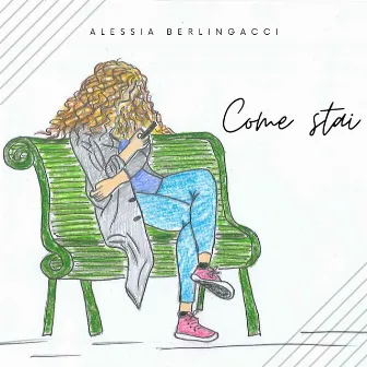 Come stai by Alessia Berlingacci