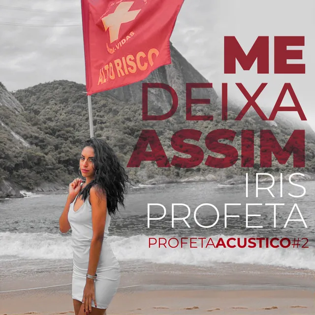 Me Deixa Assim ( Profeta Acústico #2 )