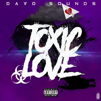 Toxic Love by Davo Sounds