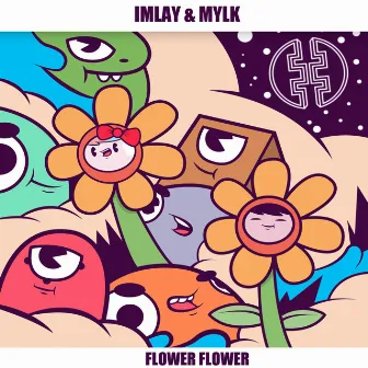 Flower Flower by MYLK