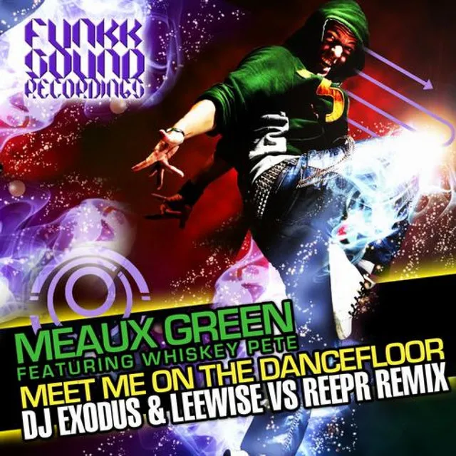 Meet Me On The Dancefloor - DJ Exodus & Leewise Vs Reepr Remix