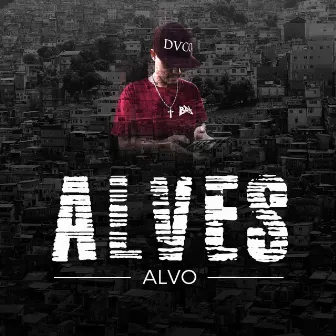 Alvo by Alves