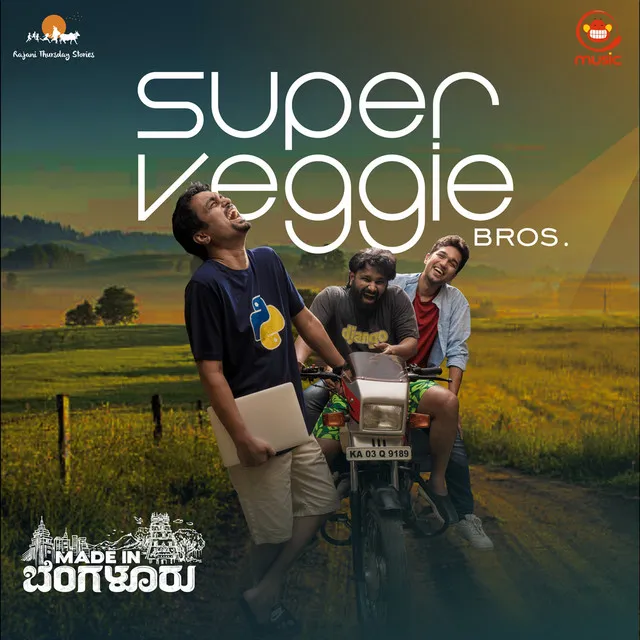 Super Veggie Bros - From "Made in Bengaluru"